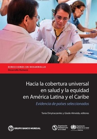 Abbildung von: Hacia La Cobertura Universal En Salud Y La Equidad En America Latina Y El Caribe - World Bank Publications