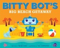 Cover: Bitty Bot's Big Beach Getaway - Paula Wiseman Books
