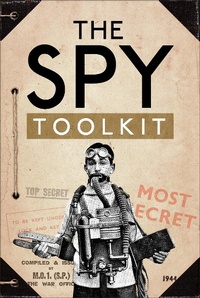 Enlarge image Cover: The Spy Toolkit - Osprey Publishing