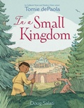 Cover: In a Small Kingdom - Simon & Schuster Books for Young Readers