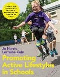 Cover: Promoting Active Lifestyles in Schools With Web Resource - Human Kinetics