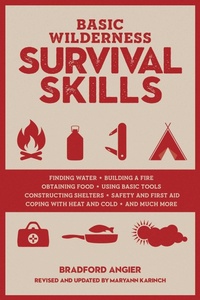 Enlarge image Cover: Basic Wilderness Survival Skills, Revised and Updated - The Lyons Press