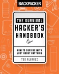 Cover: Backpacker The Survival Hacker's Handbook - Falcon Guides