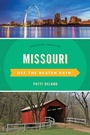 Cover: Missouri Off the Beaten Path (R) - Globe Pequot Press