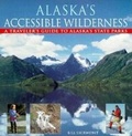 Cover: Alaska's Accessible Wilderness - Alaska Northwest Books