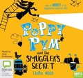 Cover: Poppy Pym and the Smuggler's Secret - Bolinda Audio Books