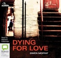 Cover: Dying for Love - Bolinda/Audible Audio