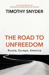 Abbildung von: The Road to Unfreedom - The Bodley Head Ltd