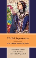 Cover: Veiled Superheroes - Lexington Books