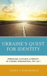 Enlarge image Cover: Ukraine's Quest for Identity - Lexington Books