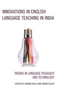 Enlarge image Cover: Innovations in English Language Teaching in India - Lexington Books