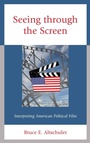 Cover: Seeing through the Screen - Lexington Books