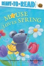 Cover: Mouse Loves Spring - Simon Spotlight
