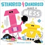 Cover: Standroid & Dandroid Make a Mess - Little Simon
