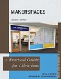 Cover: Makerspaces - Rowman & Littlefield Publishers