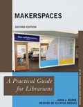 Cover: Makerspaces - Rowman & Littlefield Publishers