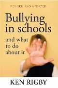 Cover: Bullying in Schools and What to Do About It - Australian Council for Educational Research (ACER)