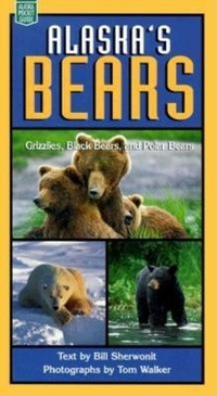Enlarge image Cover: Alaska's Bears - Alaska Geographic Society