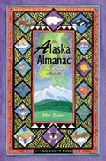 Cover: The Alaska Almanac - Alaska Northwest Books