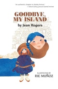 Cover: Goodbye, My Island - Alaska Northwest Books