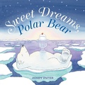 Cover: Sweet Dreams, Polar Bear - Alaska Northwest Books