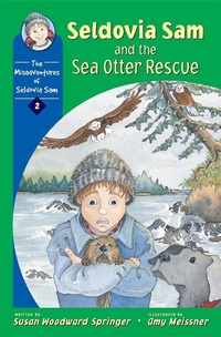 Enlarge image Cover: Seldovia Sam and the Sea Otter Rescue - Alaska Northwest Books