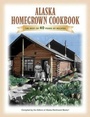 Cover: The Alaska Homegrown Cookbook - Alaska Northwest Books