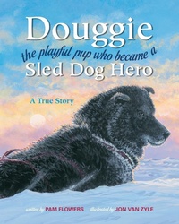 Enlarge image Cover: Douggie - Alaska Northwest Books
