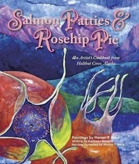 Abbildung von: Salmon Patties & Rosehip Pie - Alaska Northwest Books