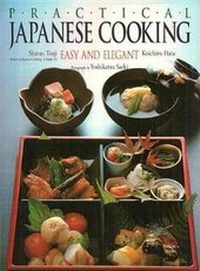 Enlarge image Cover: Practical Japanese Cooking: Easy and Elegant - Kodansha America, Inc