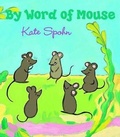 Cover: By Word of Mouse - Bloomsbury U.S.A. Children's Books