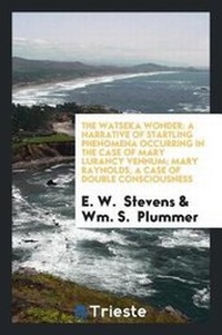 Enlarge image Cover: The Watseka Wonder - Trieste Publishing