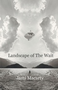 Cover: Landscape of The Wait - Finishing Line Press