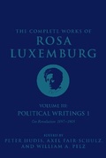 Cover: The Complete Works of Rosa Luxemburg Volume III - Verso Books