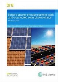 Enlarge image Cover: Battery Energy Storage Systems with Grid-connected Solar Photovoltaics - IHS BRE Press