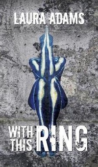 Enlarge image Cover: With This Ring... - Austin Macauley Publishers