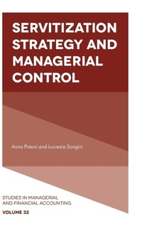 Enlarge image Cover: Servitization Strategy and Managerial Control - Emerald Publishing Limited
