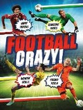Cover: Football Crazy! - Welbeck Publishing Group