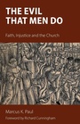 Cover: The Evil That Men Do - Sacristy Press