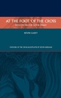 Cover: At the Foot of the Cross - Sacristy Press