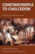 Cover: Constantinople to Chalcedon - Sacristy Press