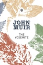 Cover: The Yosemite - Vertebrate Publishing Ltd