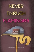 Cover: Never Enough Flamingos - Worldtrek Publishing