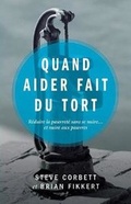 Cover: Quand Aider Fait Du Tort (When Helping Hurts - Unknown