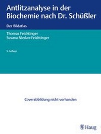 Abbildung von: Antlitzanalyse in der Biochemie nach Dr. Schüßler - Karl F. Haug
