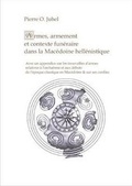 Cover: Armes, Armement et Contexte Funeraire dans la Macedoine Hellenistique - Akanthina