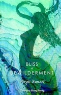 Cover: Bliss of Bewilderment - Proverse Hong Kong