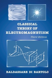 Abbildung von: Classical Theory Of Electromagnetism (Third Edition) - World Scientific Publishing Co Pte Ltd