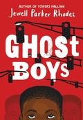 Cover: Ghost Boys - Little, Brown Young Readers