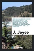 Cover: Scientific Dialogues, Intended for the Instruction and Entertainment of Young People - Trieste Publishing
